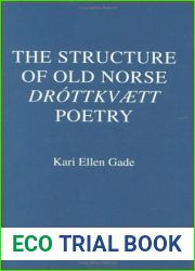 The Structure of Old Norse Drottkvaett Poetry