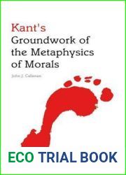 Kant|s Groundwork of the Metaphysics of Morals: An Edinburgh Philosophical Guide (Edinburgh Philosophical Guides)