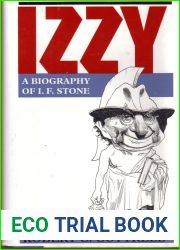 Izzy: A Biography of I. E. Stone