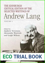 The Edinburgh Critical Edition of the Selected Writings of Andrew Lang: Volume 1 and 2