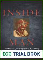 Inside Man: The Discipline of Modeling Human Ways of Being