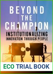 Beyond the Champion: Institutionalizing Innovation Through People