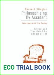 Philosophising By Accident: Interviews with Elie During