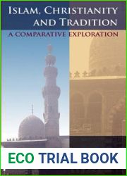 Islam, Christianity and Tradition: A Comparative Exploration