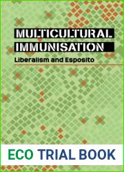 Multicultural Immunisation: Liberalism and Esposito
