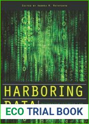 Harboring Data: Information Security, Law, and the Corporation