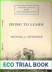 Dying to Learn: Wartime Lessons from the Western Front (Cornell Studies in Security Affairs)