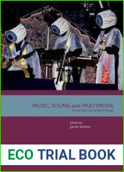 Music, Sound and Multimedia: From the Live to the Virtual (Music and the Moving Image)