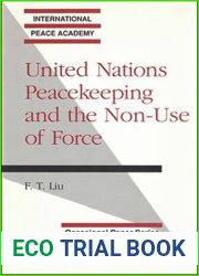 United Nations Peacekeeping and the Non-Use of Force