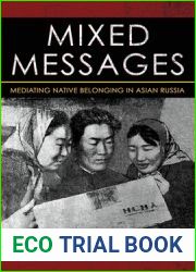 Mixed Messages: Mediating Native Belonging in Asian Russia