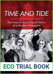 Time and Tide: The Feminist and Cultural Politics of a Modern Magazine