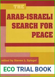 The Arab-Israeli Search for Peace