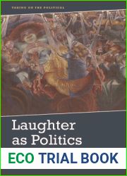 Laughter As Politics: Critical Theory in an Age of Hilarity (Taking on the Political)