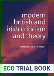 Modern British and Irish Criticism and Theory: A Critical Guide