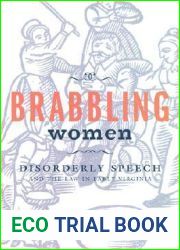 Brabbling Women: Disorderly Speech and the Law in Early Virginia