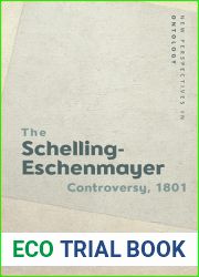 The Schelling-Eschenmayer Controversy, 1801: Nature and Identity (New Perspectives in Ontology)