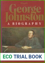 George Johnston: A biography