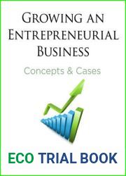 Growing an Entrepreneurial Business: Concepts and Cases