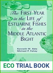 The First Year in the Life of Estuarine Fishes in the Middle Atlantic Bight