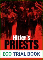 Hitler|s Priests: Catholic Clergy and National Socialism