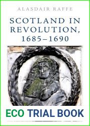 Scotland in Revolution, 1685 - 1690