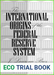 The International Origins of the Federal Reserve System