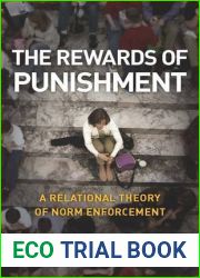 The Rewards of Punishment: A Relational Theory of Norm Enforcement