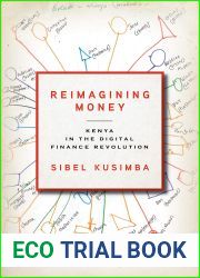 Reimagining Money: Kenya in the Digital Finance Revolution