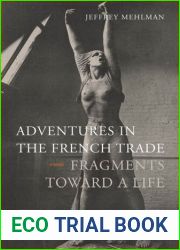 Adventures in the French Trade