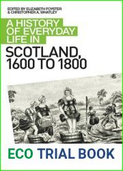 A History of Everyday Life in Scotland, 1600 to 1800