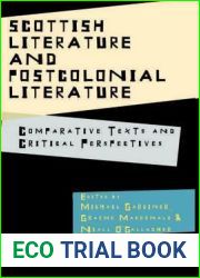 Scottish Literature and Postcolonial Literature: Comparative Texts and Critical Perspectives