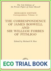 The Correspondence of James Boswell and Sir William Forbes of Pitsligo: Yale Boswell Editions Research Series: Correspondence Vol. 10 (The Yale Editions of the Private Papers of James Boswell)