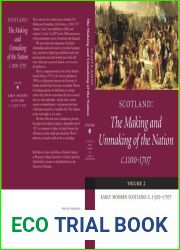 Scotland: The Making and Unmaking of the Nation c.1100-1707: Volume 2 Early Modern Scotland: c.1500-1707