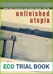 Unfinished Utopia