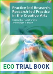 Practice-led Research, Research-led Practice in the Creative Arts (Research Methods for the Arts and Humanities)