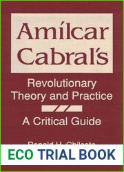 Amilcar Cabral|s Revolutionary Theory and Practice