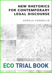 New Rhetorics for Contemporary Legal Discourse