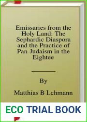 Emissaries from the Holy Land: The Sephardic Diaspora and the Practice of Pan-Judaism in the Eighteenth Century