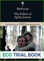 ReFocus: The Films of Spike Jonze (ReFocus: The American Directors Series)