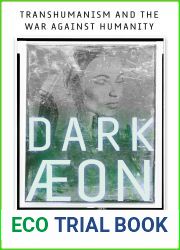 Dark Aeon: Transhumanism and the War Against Humanity