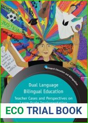 Dual Language Bilingual Education: Teacher Cases and Perspectives on Large-Scale Implementation (Bilingual Education and Bilingualism, 123)