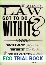 What|s Law Got to Do With It?: What Judges Do, Why They Do It, and What|s at Stake (Stanford Studies in Law and Politics)