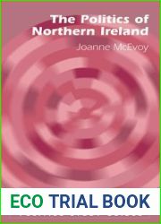 The Politics of Northern Ireland (Politics Study Guides)