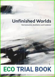 Unfinished Worlds