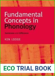 Fundamental Concepts in Phonology: Sameness and Difference