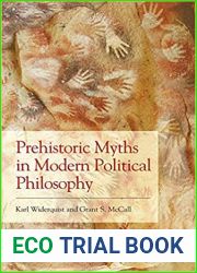 Prehistoric Myths in Modern Political Philosophy
