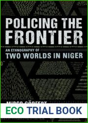 Policing the Frontier: An Ethnography of Two Worlds in Niger
