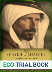 The Shaykh of Shaykhs: Mithqal al-Fayiz and Tribal Leadership in Modern Jordan
