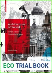 Architectures of Sound: Acoustic Concepts and Parameters for Architectural Design