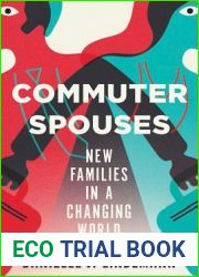 Commuter Spouses: New Families in a Changing World